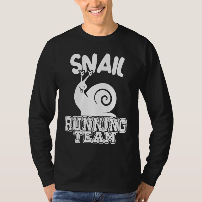 Camiseta Snail Running Team  Sarcastic Runners Workout Lazy (Frente)