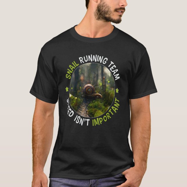 Camiseta Snail running team Speed isn't important (Frente)