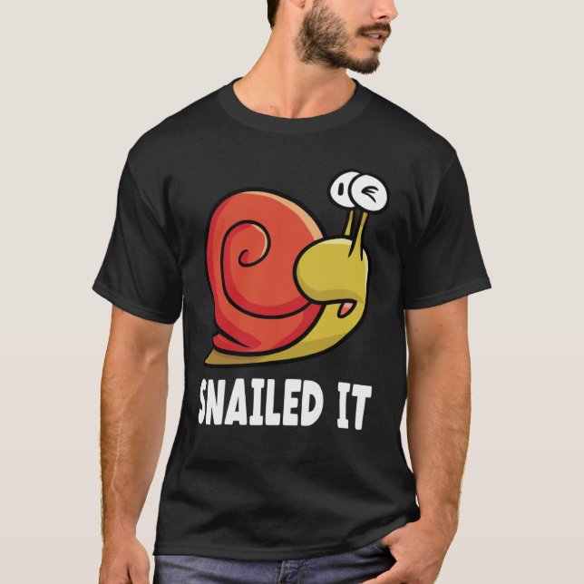 Camiseta Snailed it snail owner snail (Frente)