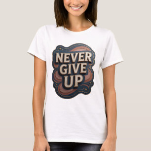Camiseta Snappy Gold com a frase NEVER GIVE UP