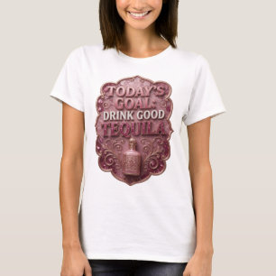 Camiseta Snappy Gold OBJETIVO DE HOJE BEBA BOA TEQUILA