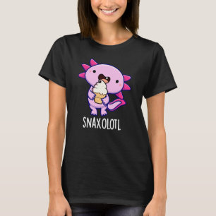 Camiseta Snaxolotl Funny Axolotl Pun Dark BG