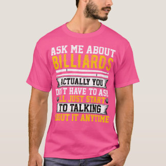 Camiseta Snooker Piscina Player Engraçado Pergunte-Me Sobre