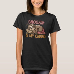 Camiseta Snoozin É Meu Cardio, Engraçado Sloth Dormindo