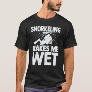 Camiseta Snorkeling Me Deixa Molhado Mergulhador Profission