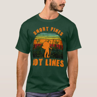 Camiseta Snort Pines Not Lines Engraçado