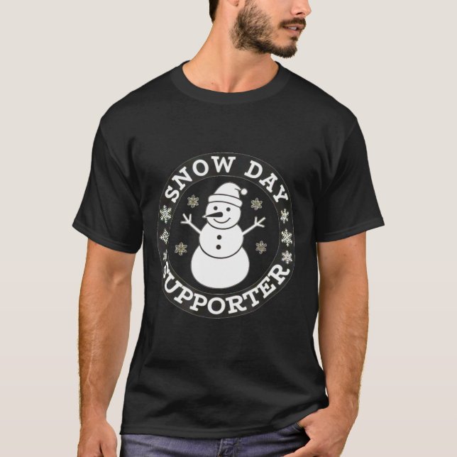 Camiseta Snow Day Suprter Fun Winter Snowflake Teacher Stud (Frente)