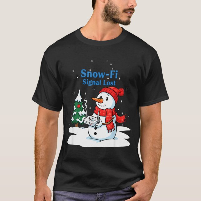 Camiseta Snow-fi Signal Lost Funny Christmas Snowman Wifi  (Frente)