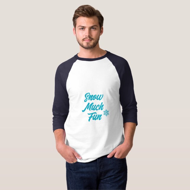Camiseta Snow Much Fun (Frente Completa)