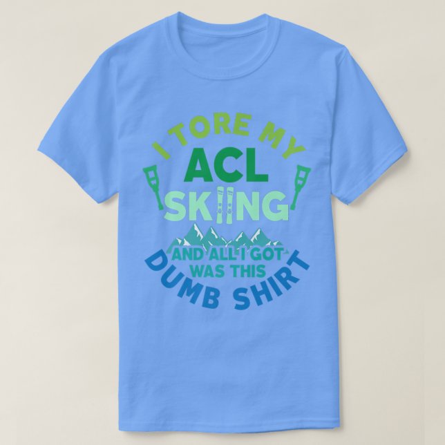 Camiseta Snow Skiing ACL Knee Injury Get Well Soon  (Frente do Design)