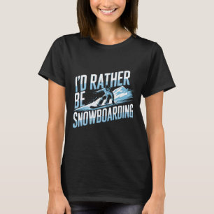Camiseta Snowboard Lover Humor Design Funny Snowboarder