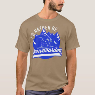 Camiseta Snowboarder Id Preferencialmentes Be Snowboard Sno