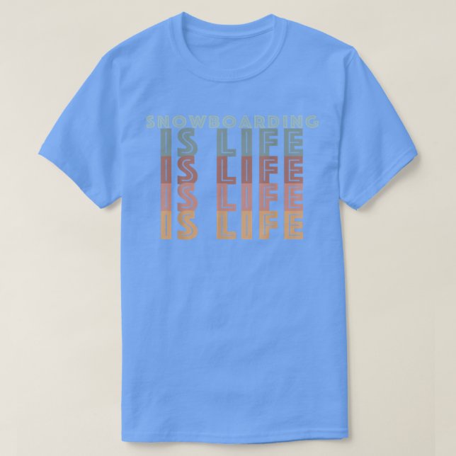 Camiseta Snowboarding É Vida Palavras Cor Retro (Frente do Design)