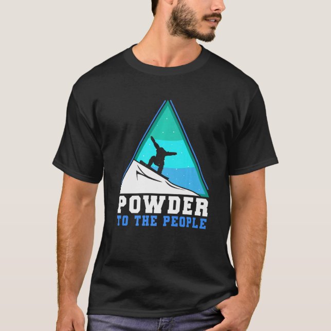Camiseta Snowboarding Powder To The People Premium (Frente)