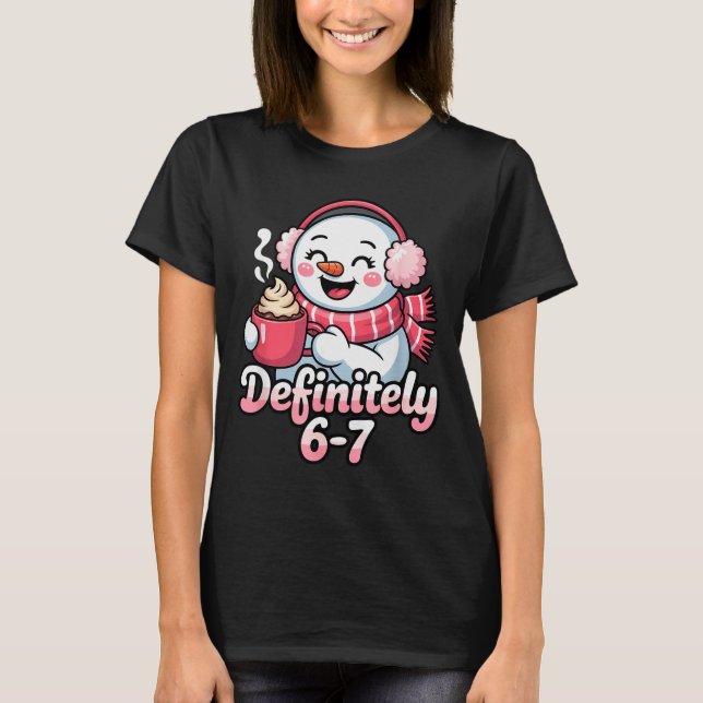 Camiseta Snowman 6 7 Six Seven Meme Christmas Women Men Kid (Frente)