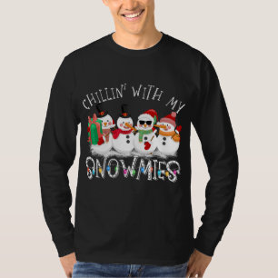Camiseta Snowman Christmas Chillin With My Snowmies Ugly