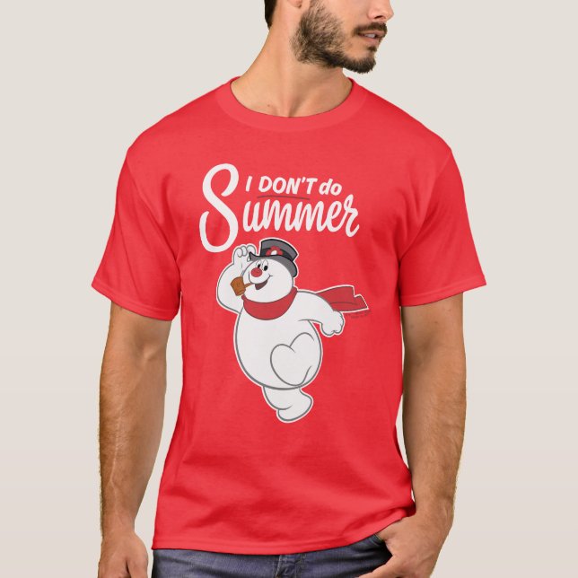 Camiseta Snowman™ congelado | Eu não faço verão (Frente)