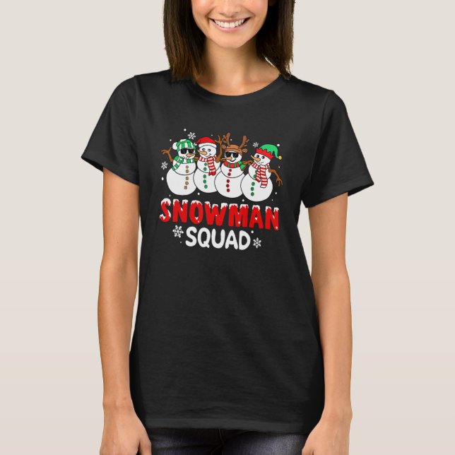 Camiseta Snowman Squad Snow Christmas Pajama Xmas Holiday B (Frente)