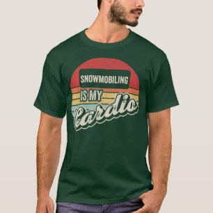 Camiseta Snowmobiling É O Meu Cardio Vintage Retro Snowmobi