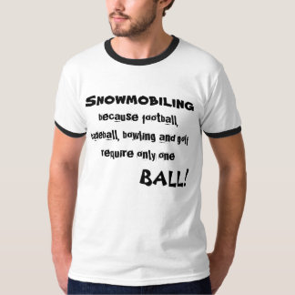 Camiseta "Snowmobiling porque futebol… "Sledders.com