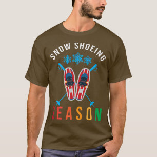 Camiseta Snowshoe Season Snow Fazendo Caminho de Neve Trekk