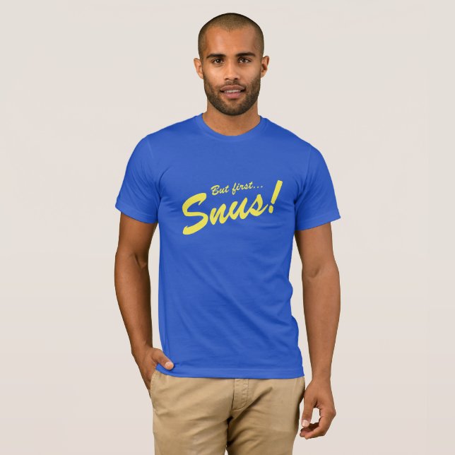Camiseta Snus PRIMEIRAMENTE (Frente Completa)