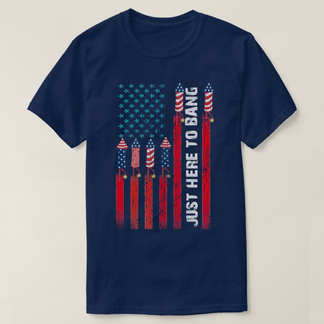 Camiseta Só Aqui Para Bang American Flag Fireworks Engraçad (Frente do Design)