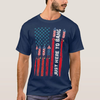 Camiseta Só Aqui Para Bang American Flag Fireworks Engraçad