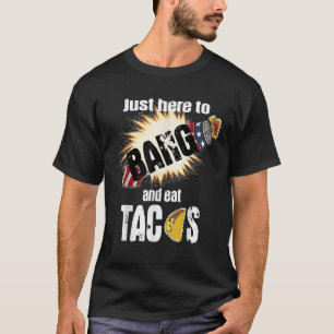 Camiseta Só Aqui Para Bang Tshirt E Comer Tacos USA Flag Fi