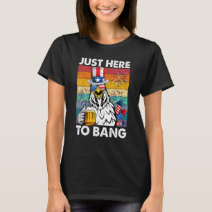 Camiseta Só aqui para bater a cerveja de frango 4 de julho