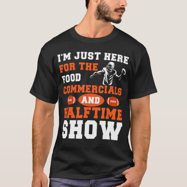 Camiseta Só Aqui Para Comerciais De Comida No Meio Do Tempo (Frente)