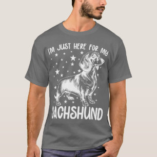 Camiseta Só Aqui Para O Meu Cachorro De Dachshund No Aniver