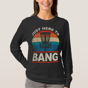 Camiseta Só Aqui Para Pegar Um Golf De Disco Frisbee Retro 