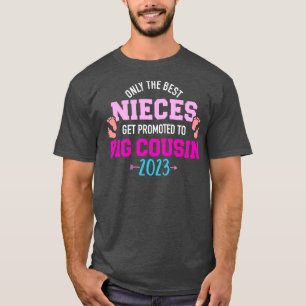 Camiseta Só as melhores sobrinhas são promovidas ao primo 2