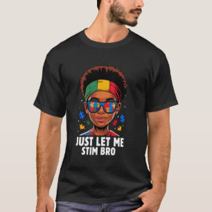 Camiseta Só Deixem-me Estimular Irmão Mês de Conscientizaçã