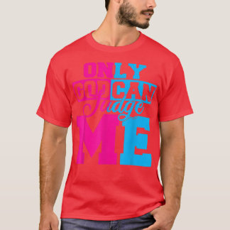 Camiseta Só Deus Pode Me Julgar Homens Cristos