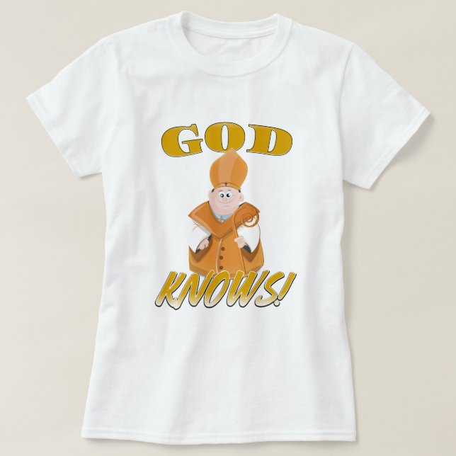 Camiseta Só Deus Sabe! (Frente do Design)