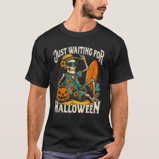 Camiseta Só Esperando O Esqueleto Engraçado Do Dia Das Brux