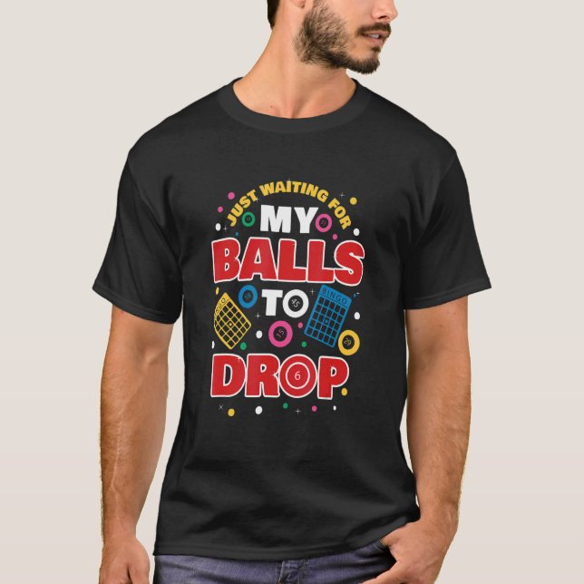 Camiseta Só Esperando Que Minhas Bolas Caíssem (Frente)