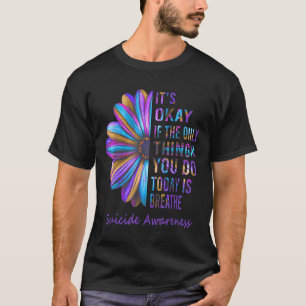 Camiseta Só Está Tudo Bem Se A Única Coisa Que Você Faz Hoj