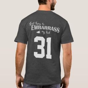 Camiseta Só Estou Aqui para Envergonhar Meu Filho