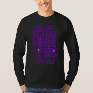 Camiseta Só estou aqui para estragar seu Ace Asexual Gaydar