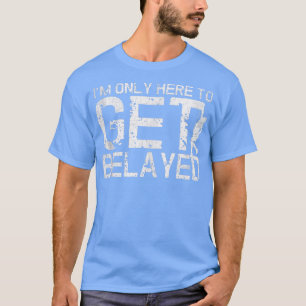 Camiseta Só estou aqui para fazer Belayed escalar a montanh