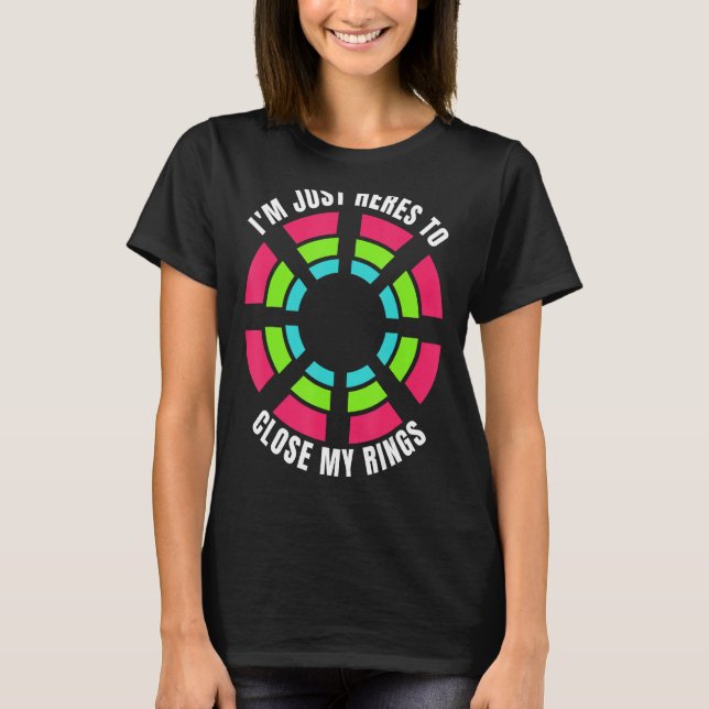 Camiseta Só estou aqui para fechar o ginásio do anel (Frente)