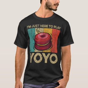 Camiseta Só estou aqui para jogar Yoyo Engraçado Vintage Yo