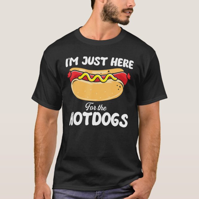 Camiseta Só estou aqui para o cachorro quente (Frente)