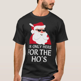 Camiseta Só Estou Aqui Para O Natal De Hos Papai Noel Jo