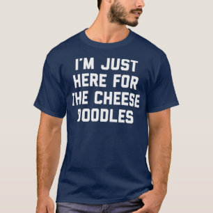 Camiseta Só Estou Aqui Para O Queijo Doodles Engraçado Pr