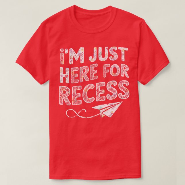 Camiseta Só Estou Aqui Para O Recess (Frente do Design)