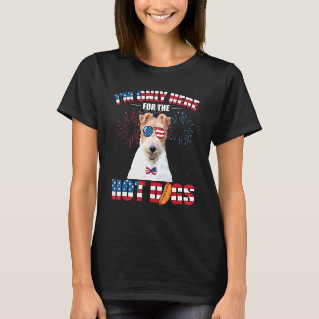 Camiseta Só Estou Aqui Para Os Cães Quentes Fios Fox Terrie (Frente)